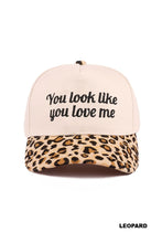 You Look Like You Love Me Cotton Cap
